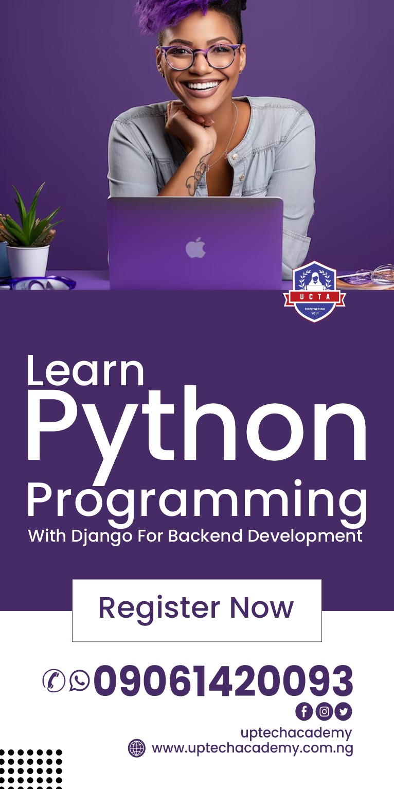 Python Programming – UPTECH COMPUTER TRAINING ACADEMY